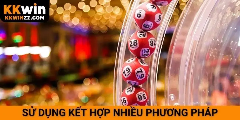 Sử dụng kết hợp nhiều phương pháp